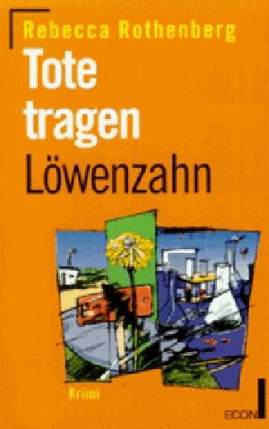 [Dr. Claire Sharples 02] • Tote tragen Löwenzahn